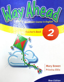 Way Ahead 2 Mary Bowen Teachers Book