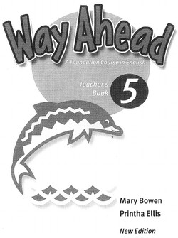 Way Ahead 5 Mary Bowen Teachers Book