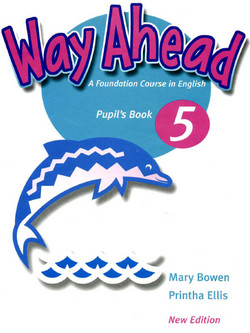 Way Ahead 5 Mary Bowen Pupil's Book